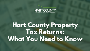 Hart County Property Tax Returns: What You Need to Know