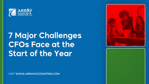 7 Major Challenges CFOs Face at the Start of the Year