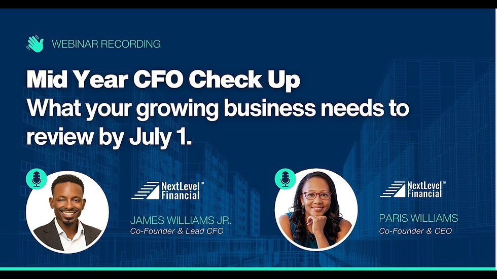 Mid-Year CFO Check-Up: What Your Growing Business Needs to Review by July 1