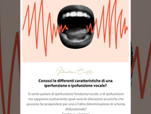 Conosci le differenti caratteristiche di una iperfunzione o ipofunzione vocale?