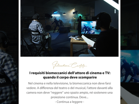 I requisiti biomeccanici dell’attore di cinema e TV: quando il corpo deve scomparire