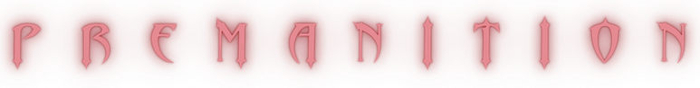 p r e m a n i t i o n(1).png