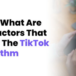 Mastering TikTok's Algorithm: Cracking the Code for Greater Exposure