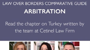 Çetinel Contributes to Global Arbitration Publication