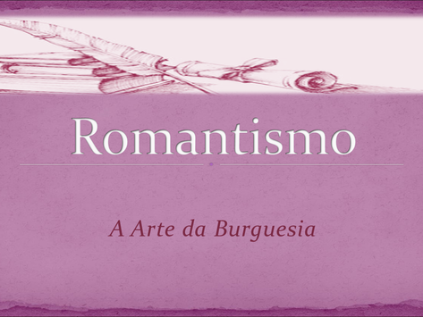 Aulas 21 e 22 - Romantismo