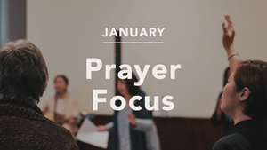 Prayer Focus: Jan 2021