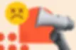 Graphic of a bullhorn with a sad face emoji