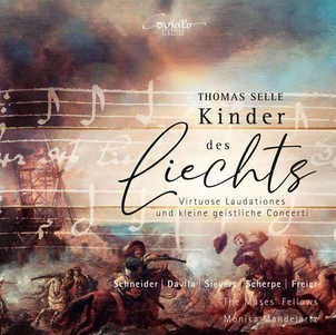 Klangschön und rein - "The Muses' Fellows" mit Thomas Selles "Kinder des Liechts"