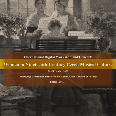 Vortrag im International Digital Workshop: "Women in Nineteenth-Century Czech Musical Culture"