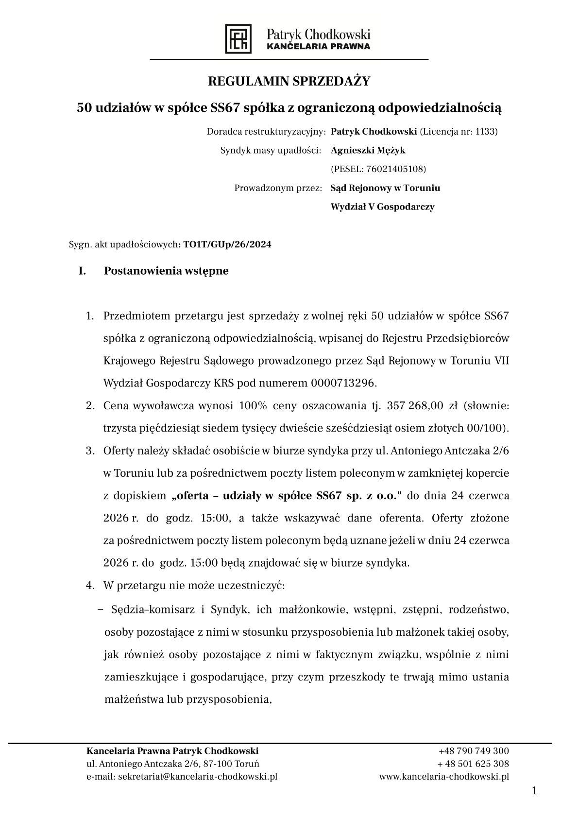 Syndyk sprzeda z wolnej ręki 50 udziałów w spółce SS67