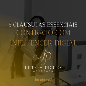 Digital Influencer- 5 cláusulas essenciais no contrato