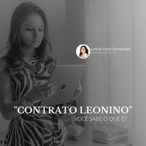 Contrato Leonino, você sabe o que é?