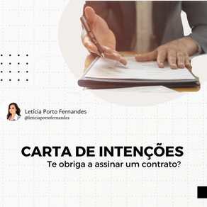 Carta de Intenções te obriga a assinar um contrato?