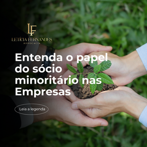 Proteção dos Direitos dos Sócios Minoritários nas empresas