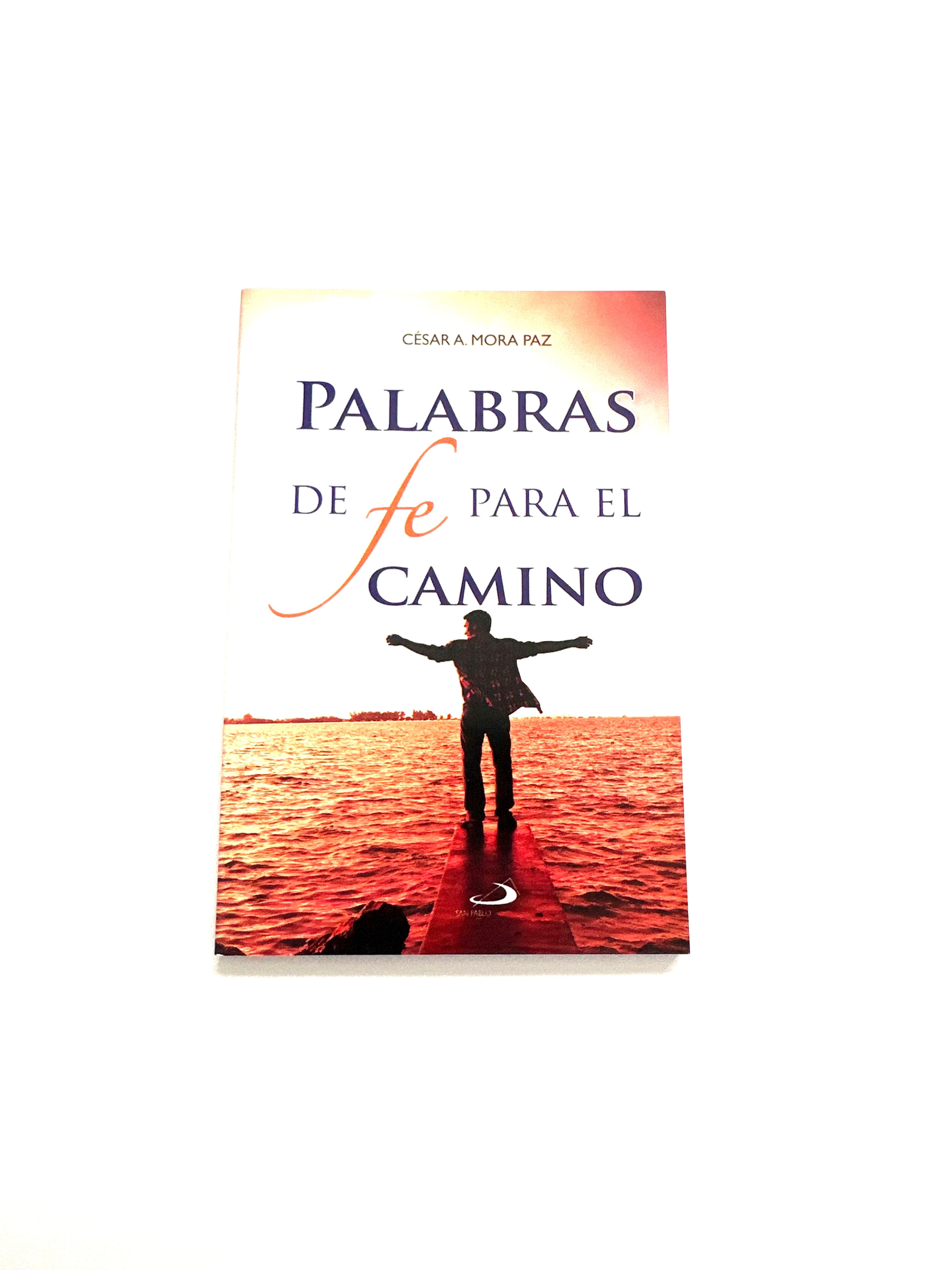 Libro: “Palabras De Fe Para El Camino”