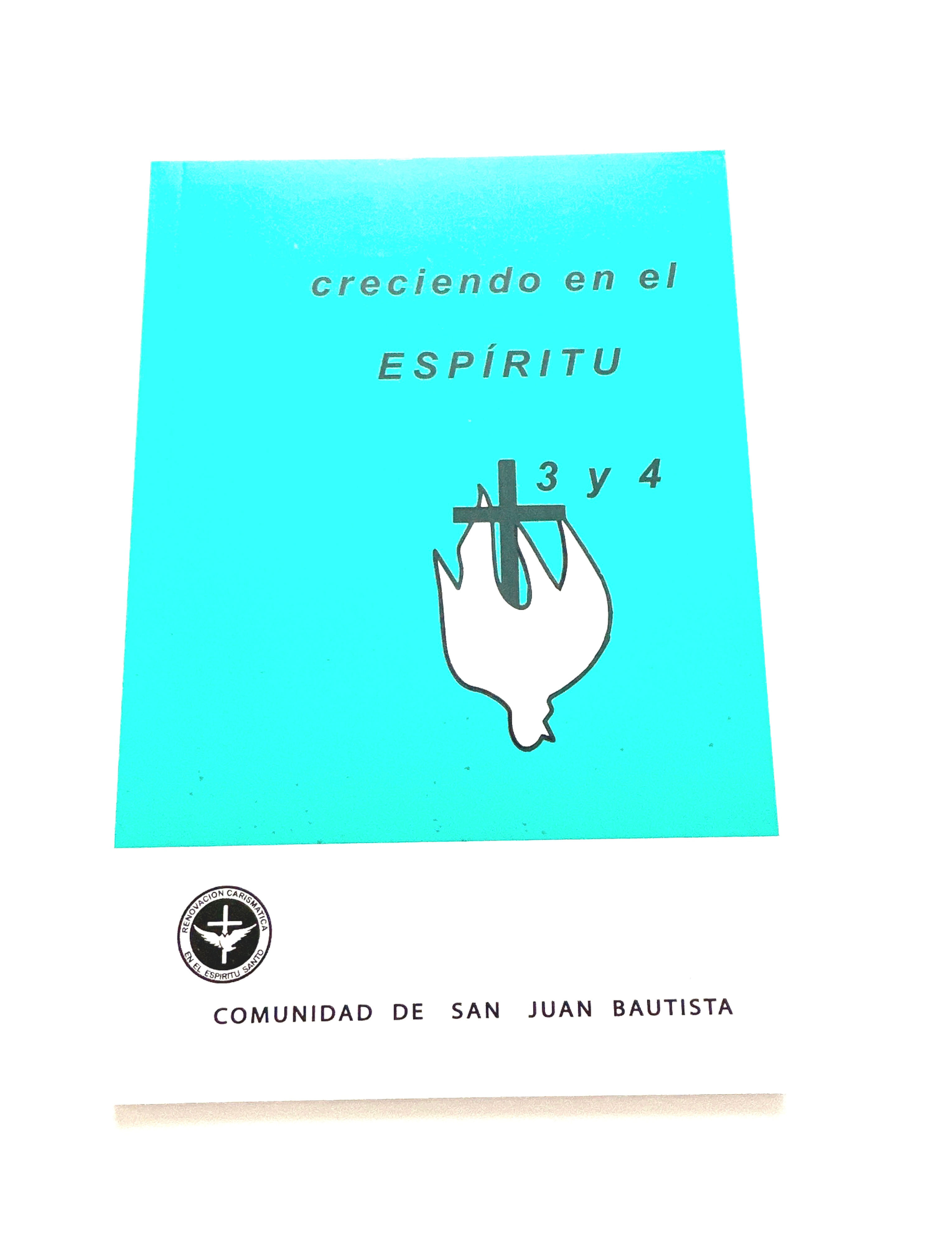 Libro:” Creciendo en el Espíritu 3 y 4”