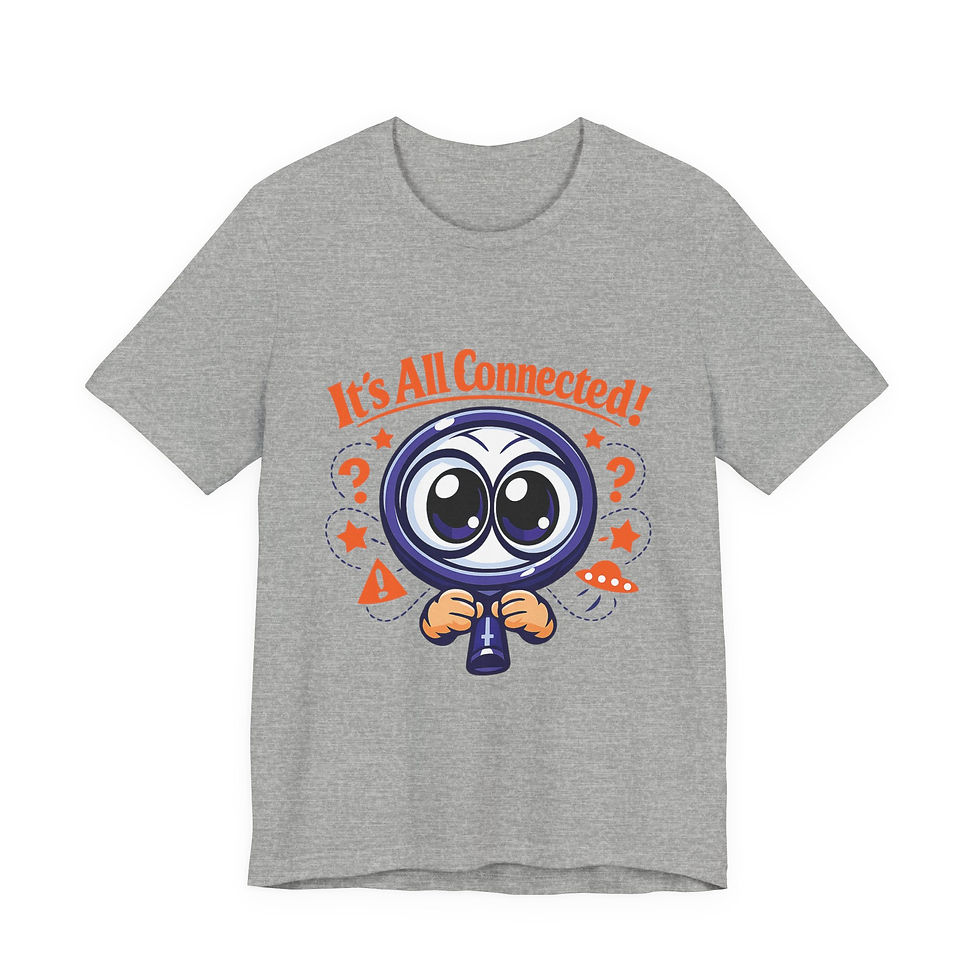 Thumbnail: It’s All Connected!, Tee | funny conspiracy, mundane mystery