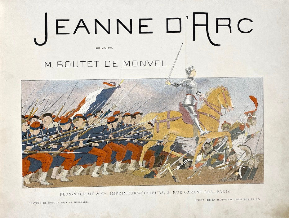 BOUTET DE MONVEL. Jeanne d'Arc.