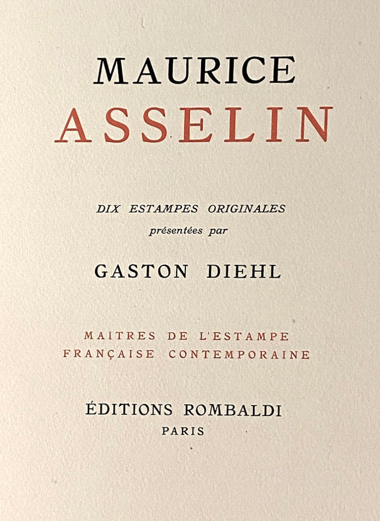 [ASSELIN]. DIEHL (Gaston). Maurice Asselin.
