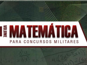 MATEMÁTICA PARA CONCURSOS MILITARES