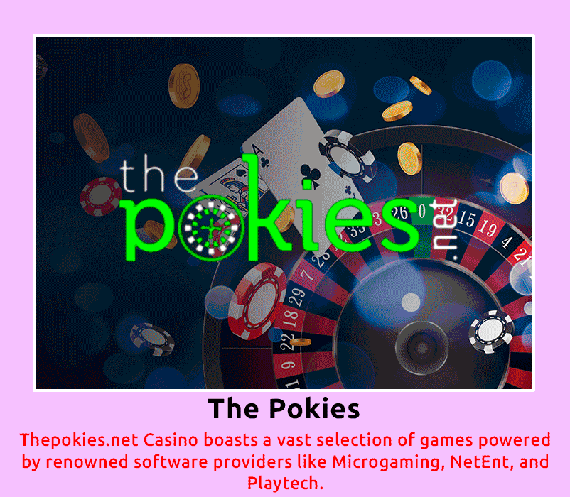 The Pokies