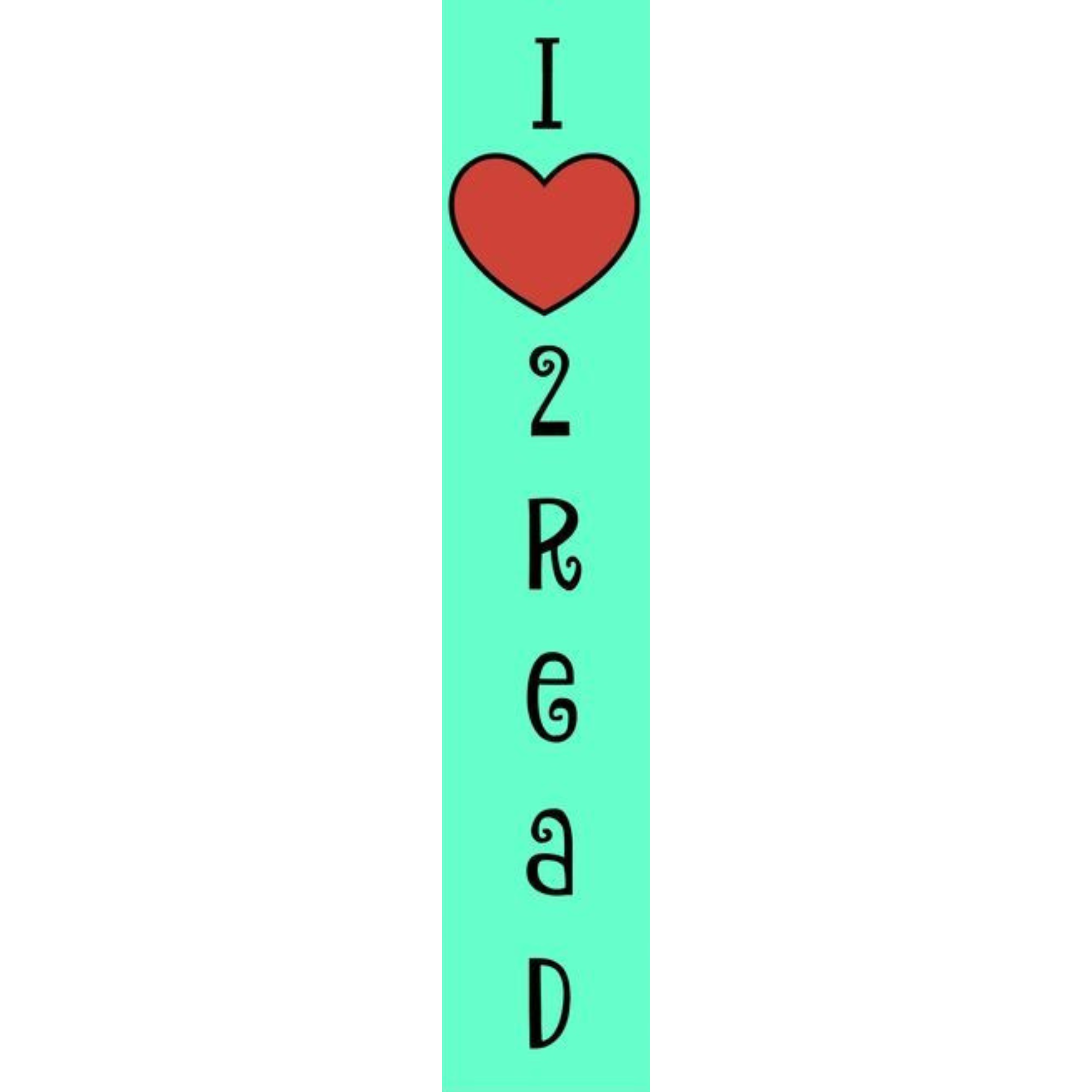 Bookmark - I Love To Read