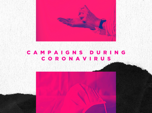 Campaigns During COVID-19