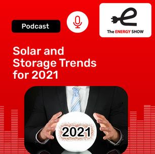 Solar and Storage Trends for 2021