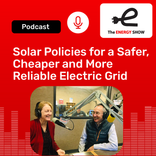 Solar Policies for a Safer, Cheaper and More Reliable Electric Grid