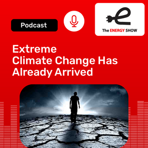 Extreme Climate Change Has Already Arrived