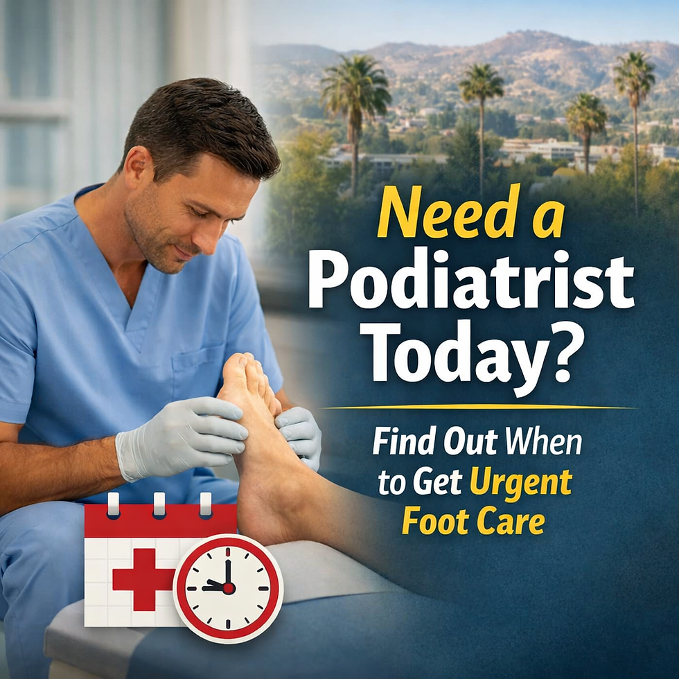 Same-Day Podiatrist Appointments in Tarzana, CA: When to Seek Immediate Care?