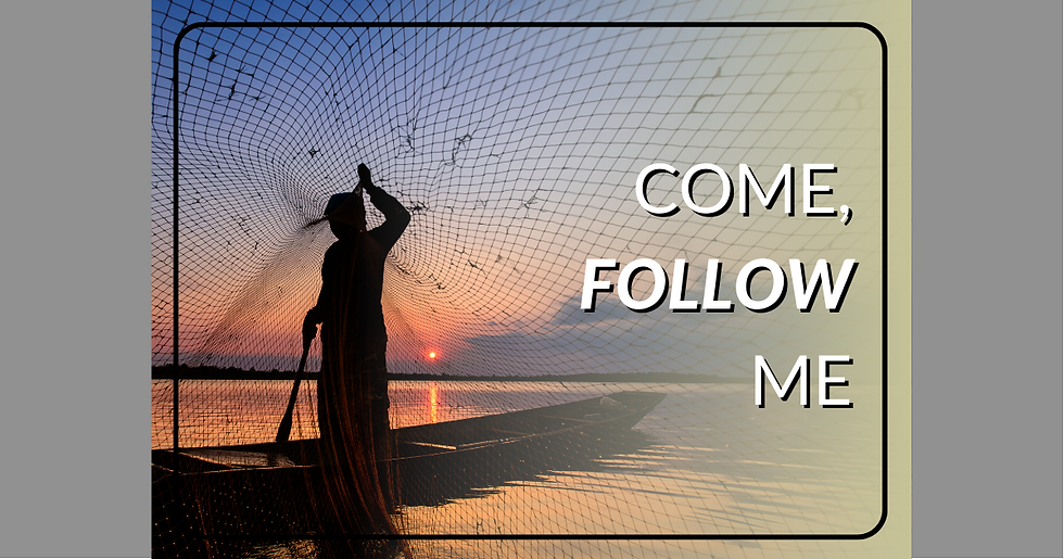 Come, Follow Me
