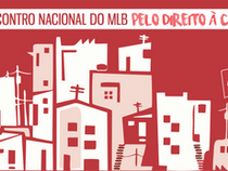 MLB promove 2º Encontro Nacional pelo Direito à Cidade
