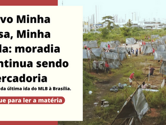 Novo Minha Casa, Minha Vida: moradia continua sendo mercadoria