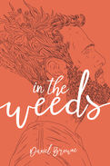 In the Weeds