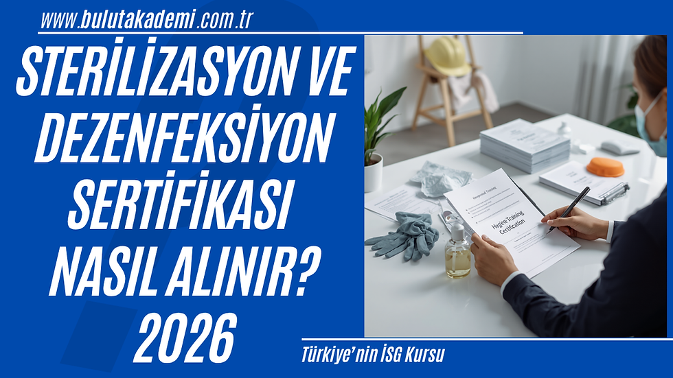 2026 Sterilizasyon ve Dezenfeksiyon Sertifikası Rehberi ile Eğitim, Belgelendirme ve Kariyer Süreçleri Hakkında Kapsamlı Bilgiler