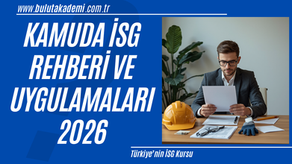 2026 kamuda iş sağlığı ve güvenliği uygulamaları, kamu kurumlarının yükümlülükleri, risk değerlendirmesi ve çalışan güvenliğine yönelik güncel rehber.
