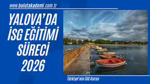 Yalova’da iş güvenliği uzmanı olmak isteyenler için 2026 güncel İSG kursu ve eğitim rehberi.