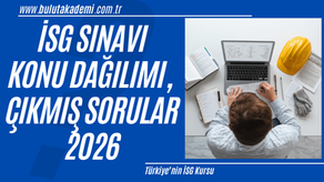 2026 İSG sınavı konu dağılımları, alt konu başlıkları, başarı kriterleri ve sınava hazırlık yöntemleri hakkında kapsamlı rehber.