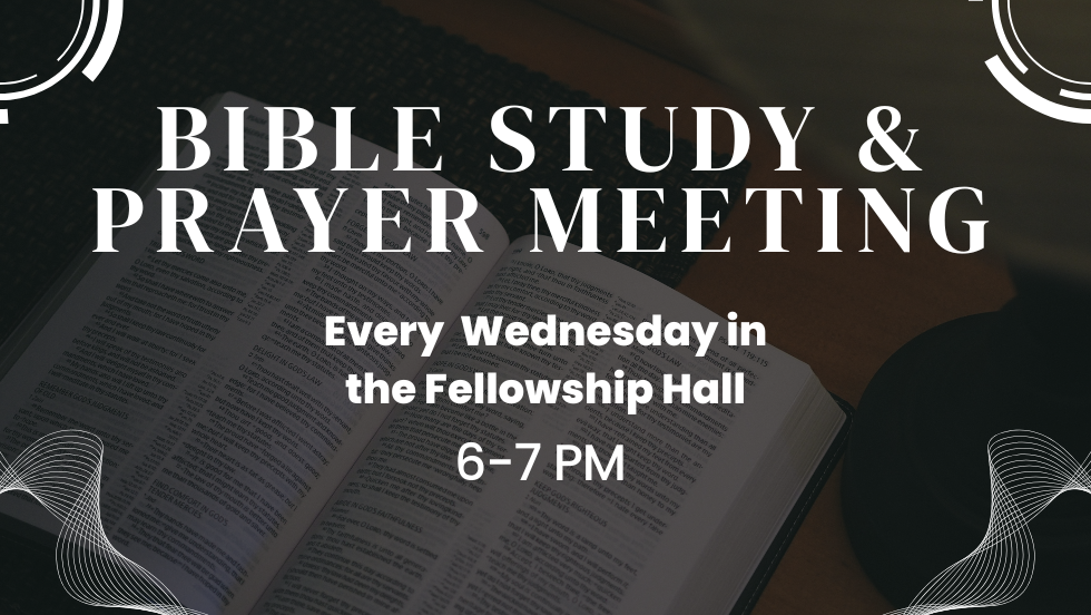Bible Study and Prayer Meeting