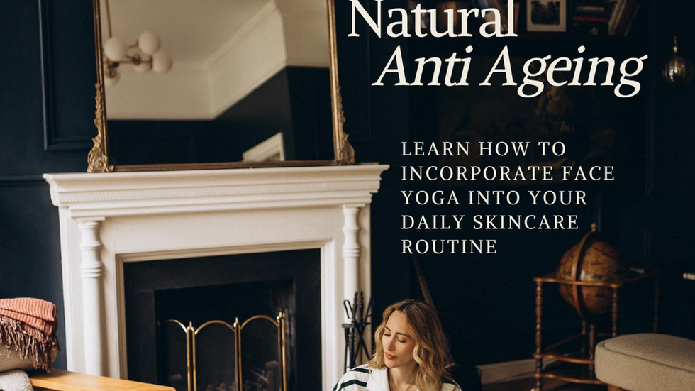 Incorporate Face Yoga Into Your Daily Skincare Routine!