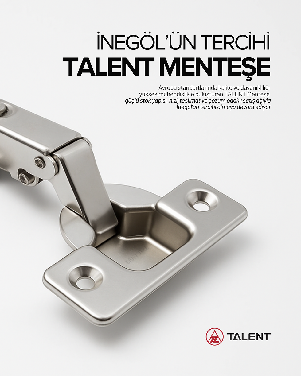 İnegöl mobilyasının tercihi TALENT Menteşe dolap menteşeleri