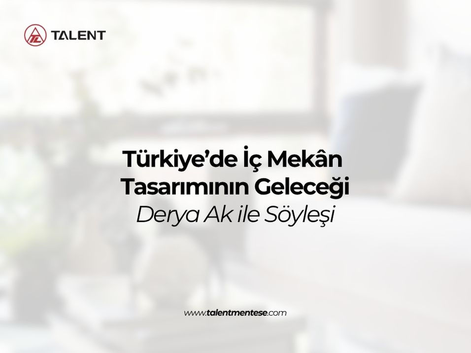 Türkiye'de İç Mekan Tasarımının Geleceği adlı blog yazısının kapak görseli