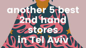 The 5 second best second hand stores in Tel Aviv in 2020 [part 2 of the full guide]