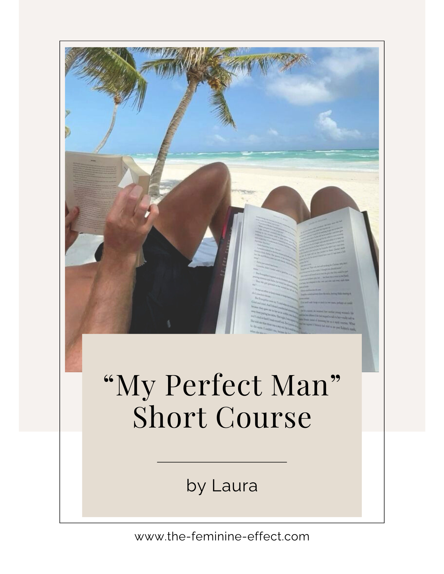 "My Perfect Man" Short Course