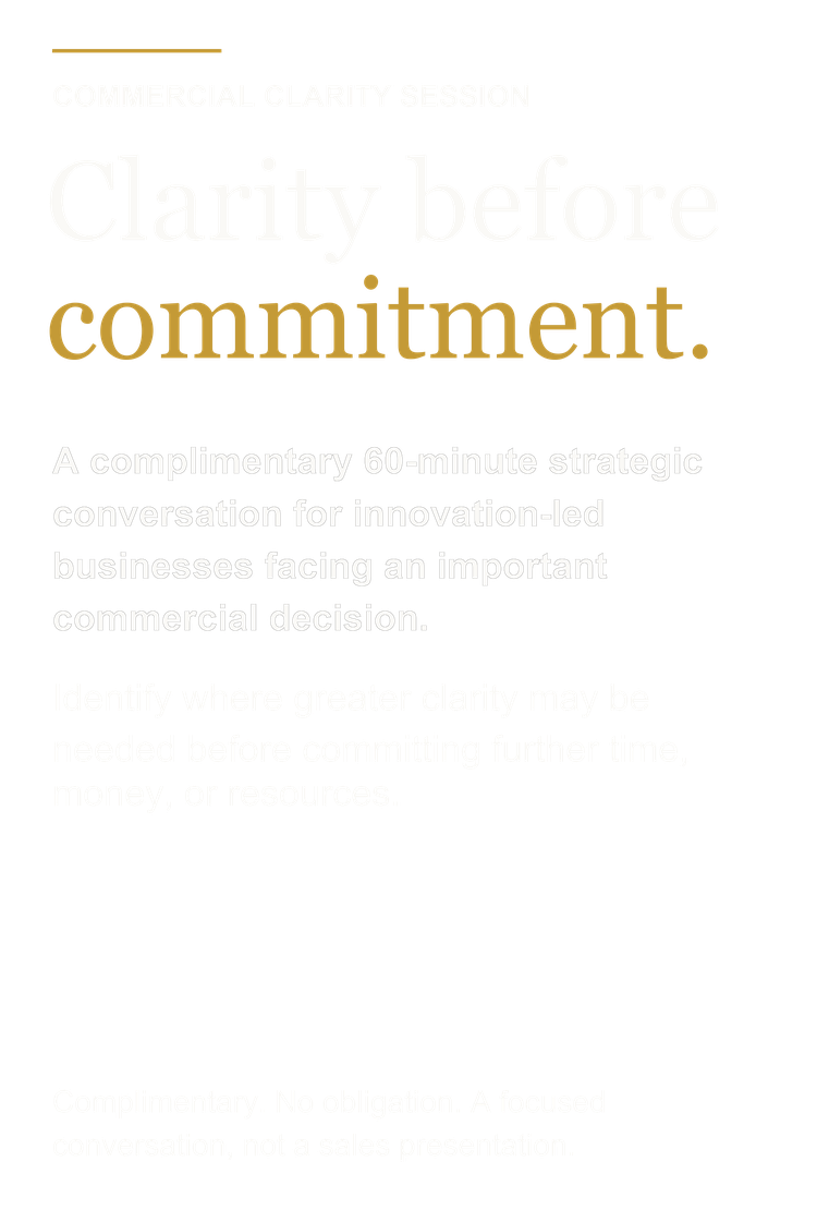 Commercial Clarity Session from The Dobbie Group. Clarity before commitment. A complimentary 60-minute conversation to explore commercial challenges, assumptions, and opportunities before making important decisions.