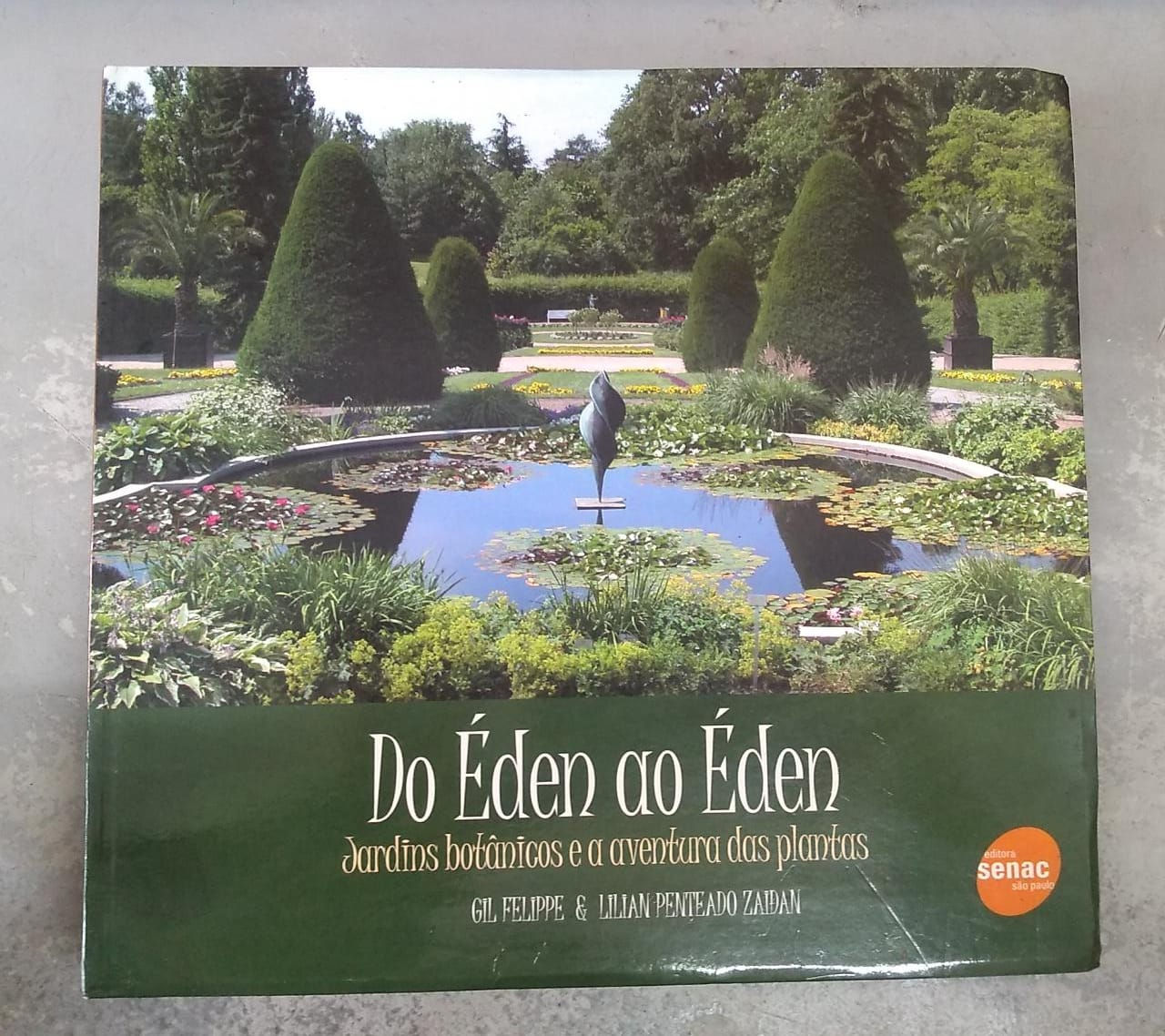 Livro Do Éden ao Éden Gil Felippe e Lilian Penterado 8047