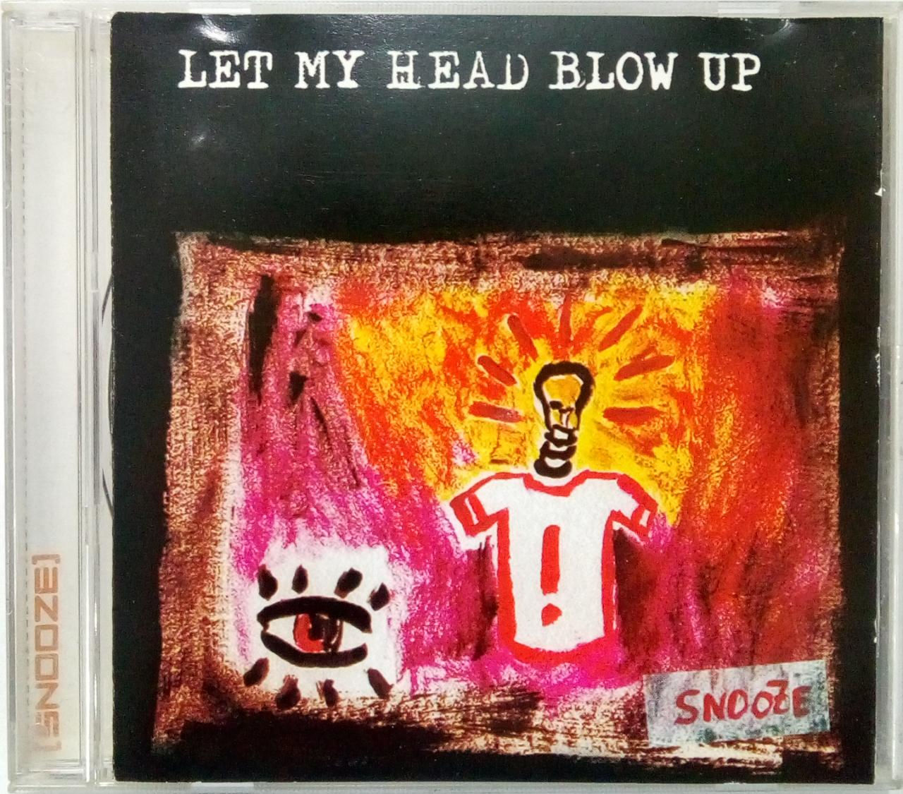 Cd Usado Snooze Let My Head Blow Up CDU5324