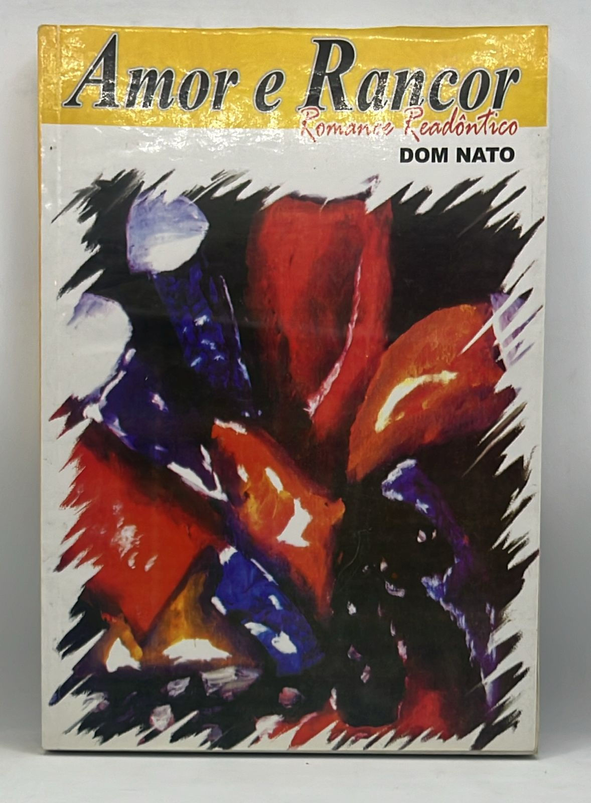 Livro Amor E Rancor Dom Nato 10134