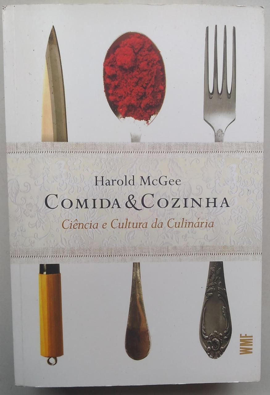 Livro Comida e Cozinha Harold Mcgee Seminovo 5930